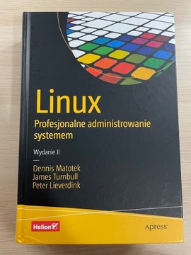Linux Profesjonalne administrowanie systemem Denni
