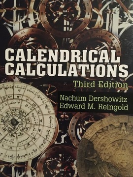 Calendrical Calculations N.Dershowitz E.M.Reingold