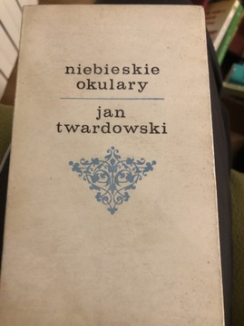 Niebieskie okulary- Jan Twardowski