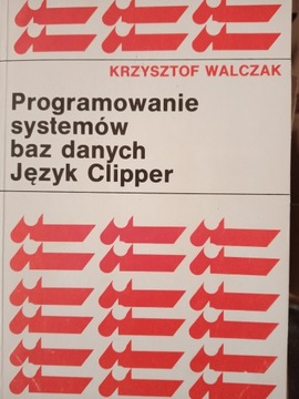 PROGRAMOWANIE SYSTEMÓW BAZ DANYCH CLIPPER W. I WNT