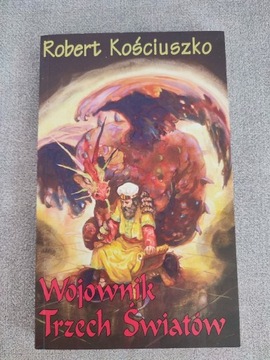 Wojownik trzech światów Robert Kościuszko cz. 1