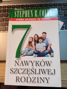 7 nawyków szczęśliwej rodziny. Covey.