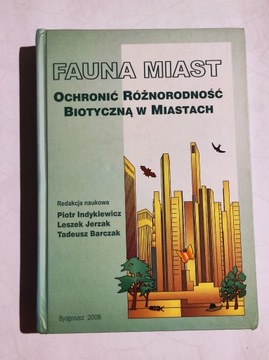 fauna miast. ochronić różnorodność biocenotyczna