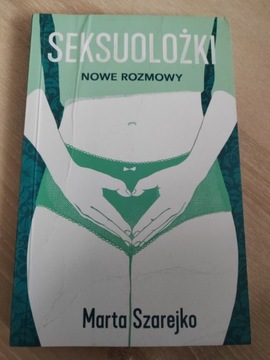 Seksuolożki nowe rozmowy Marta Szarejko 