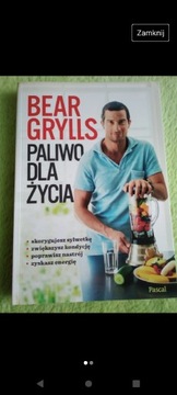 Paliwo dla życia ,Bear Grylls 