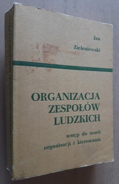 Organizacja zespołów ludzkich – Jan Zieleniewski 