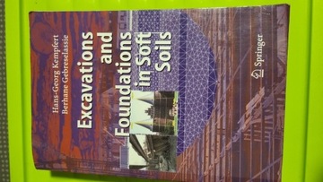 Excavations and Foundations in Soft Soils  