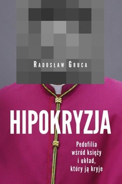 Hipokryzja Radosław Gruca