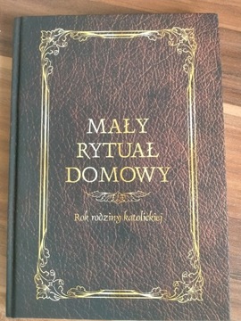 Mały rytuał domowy. Rok rodziny katolickiej.