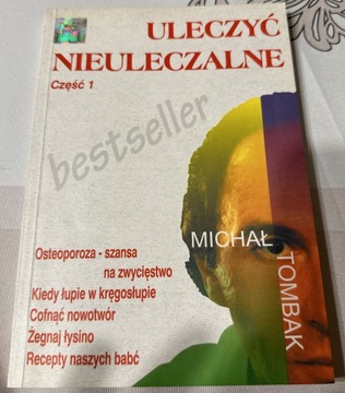 Uleczyć nieuleczalne część 1, Michał Tombak