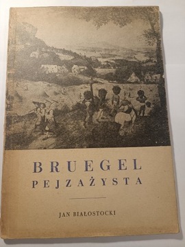 Bruegel Pejzażysta- Jan Białostocki