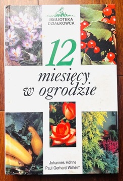 12 miesięcy w ogrodzie. J. Höhne.