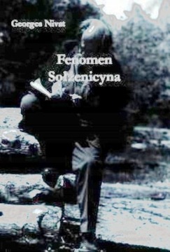 Fenomen Sołżenicyna; Georges Nivat