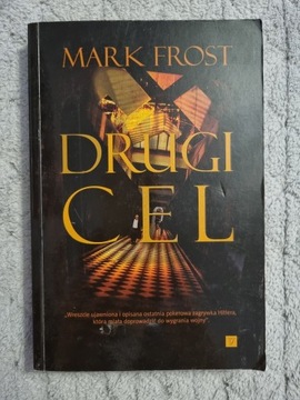 Mark Frost - Drugi cel 