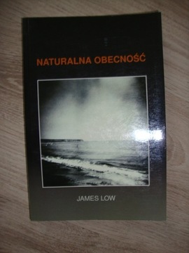 James Low Naturalna obecność