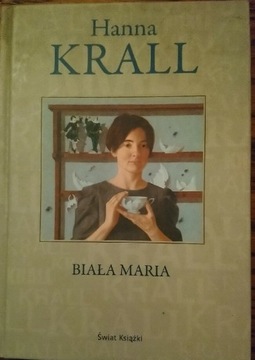 Biała Maria. Krall Hanna