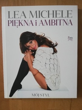 Książka Piękna i ambitna - Lea Michele