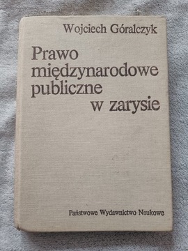 Prawo Międzynarodowe Publiczne Zarys - W.Góralczyk