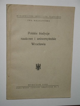 Polskie tradycje naukowe i uniwersyteckie Wrocław