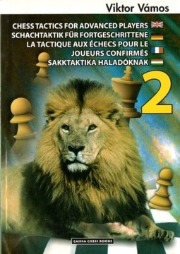Taktyka szachowa dla zaawansowanych cz. 2. Vamos.