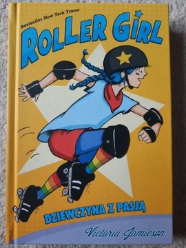 Roller Girl. Dziewczyna z pasją. 