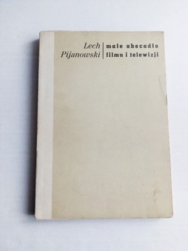 Lech Pijanowski - Małe abecadło filmu i telewizji