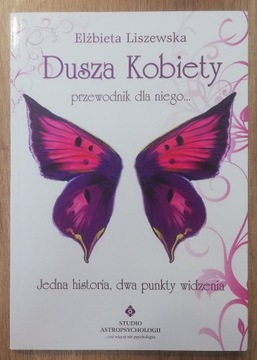 Dusza kobiety Ego mężczyzny Liszewska