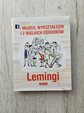 Lemingi Młodzi, wykształceni i z wielkich ośrodków