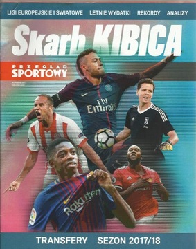 Skarb Kibica - Transfery sezon 2017/18