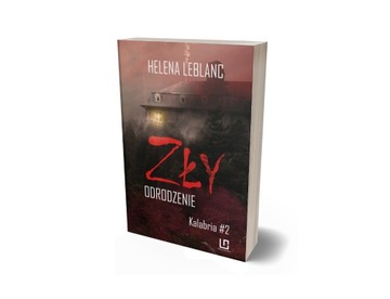 ZŁY. Odrodzenie (tom 2), Helena Leblanc - książka