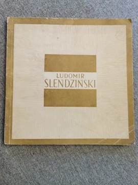 Ludomir Slendzinski. Ludomir Sleńdziński. Katalog.