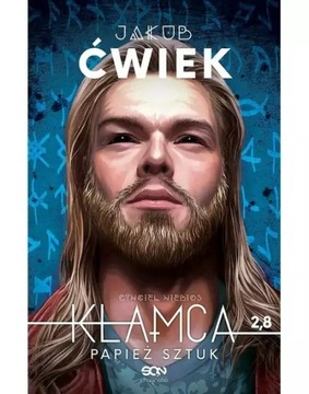 Kłamca 2,8 Papież sztuk - Jakub Ćwiek