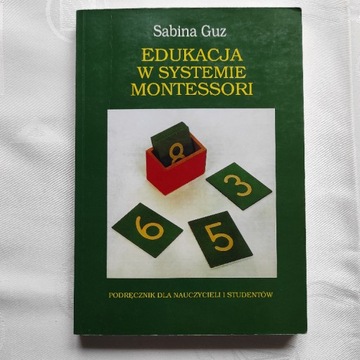 Edukacja w systemie Montessori Tom 1 i 2 - 1998