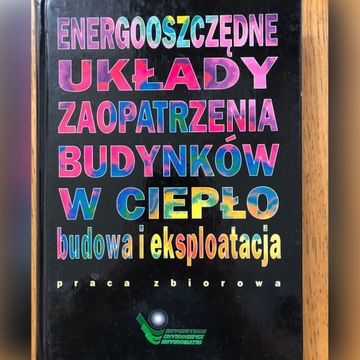 "ENERGOOSZCZĘDNE UKŁADY ZAOPATRZENIA..."