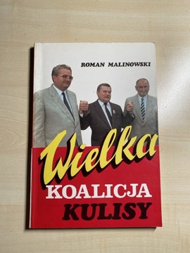 Wielka Koalicja Kulisy Roman Malinowski 