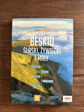 Beskid Sląski, Żywiecki i Mały. trek&travel. Wydanie 1, Kraków