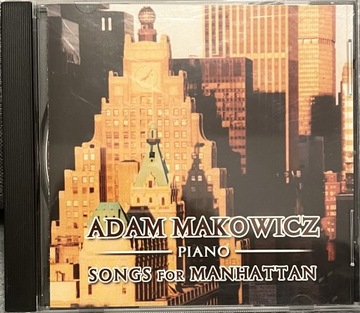 Adam Makowicz - Songs For Manhattan