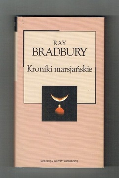 Ray Bradbury - Kroniki marsjńskie