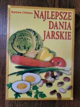 Najlepsze dania jarskie Barbara Orlińska