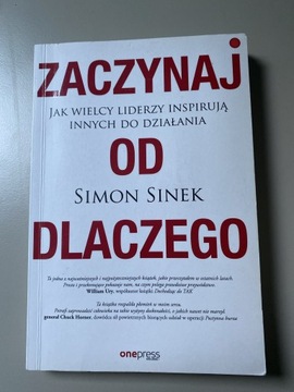 Zaczynaj od dlaczego Simon Sinek