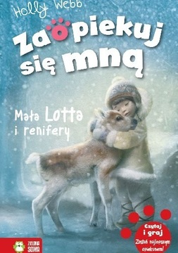 Zaopiekuj się mną, Mała Lotta i renifery