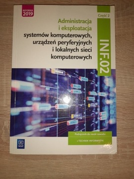 Podręcznik do zawodu technik informatyk INF.02 część 2