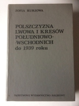 "Polszczyzna Lwowa i Kresow Poł-Wsch." Z. Kurzowa