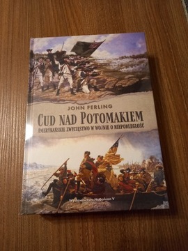 John Ferling - Cud nad Potomakiem