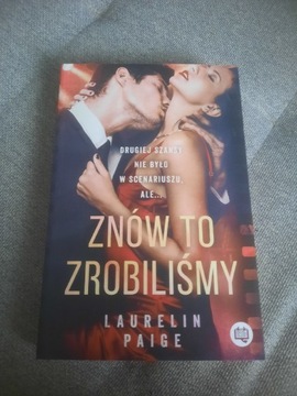 Książka "Znowu to zrobiliśmy" Laurelin Paige 