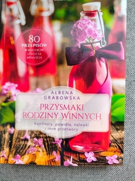 Przysmaki rodziny  Winnych  A. Grabowska