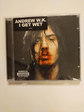 CD ANDREW W.K.  I get wet