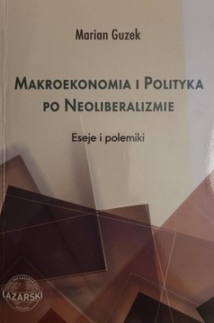 Makroekonomia i polityka po neoliberalizmie