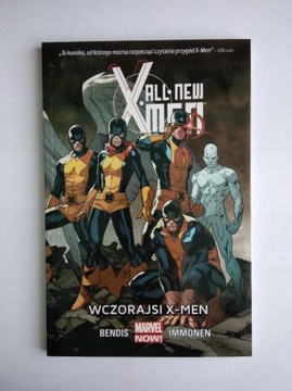 All New X-Men tom 1. Wczorajsi X-Men