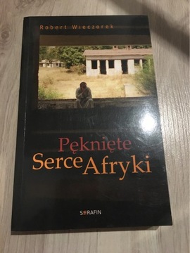 Wieczorek Pęknięte serce Afryki